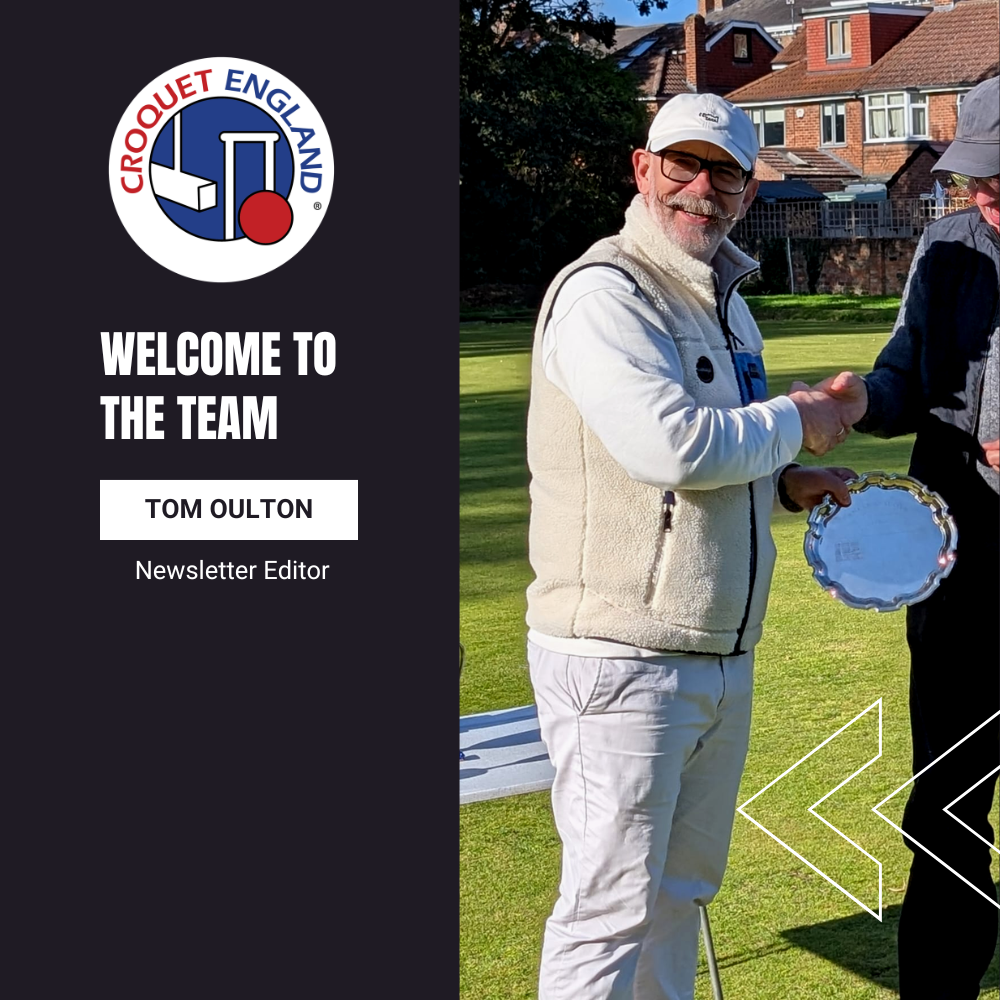Welcome to Tom Oulton: Croquet England Newsletter Editor